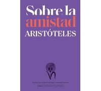 Sobre la amistad según Aristóteles (Pensamiento Ilustrado)