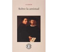 Sobre la amistad (SIN COLECCION)