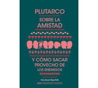 Sobre La Amistad Y Como Sacar Provecho De Los Enemigos