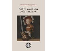Sobre la astucia de las mujeres (Los secretos de Diotima)