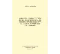 Sobre La Constitucion De La Idea Moderna De Hombre En El Siglo Xv I: E