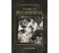 SOBRE LA DECADENCIA (Satori Clásicos)