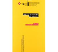 Sobre la Economía y sus métodos: Vol. 30 (Enciclopedia IberoAmericana de Filosofía)