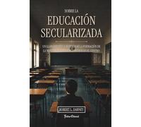 Sobre la educación secularizada