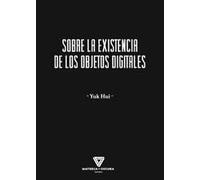 Sobre la existencia de los objetos digitales (FILOSOFIA)