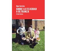 Sobre La Felicidad A Ultranza 2ｦe: 16 (LARGO RECORRIDO)