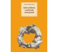 Sobre La Historia Considerada Como Poesia