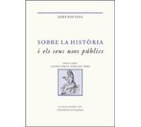 Sobre La Història I Els Seus Usos Públics