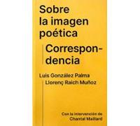 sobre la imagen poética. correspondencia