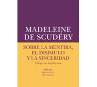 Sobre La Mentira El Disimulo Y La Sinceridad