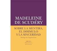 Sobre la mentira, el disimulo y la sinceridad: 65 (Biblioteca de Ensayo / Serie menor)