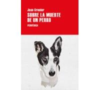 Sobre la muerte de un perro: 11 (Serie menor)
