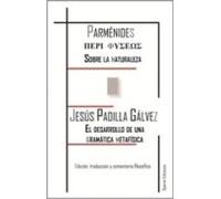 Sobre La Naturaleza / El Desarrollo De Una Gramatica Metafisica