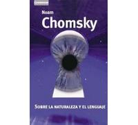 Sobre la naturaleza y el lenguaje | Noam Chomsky