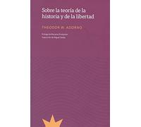 Sobre la teoría de la historia y la libertad (ENSAYO)