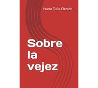 Sobre la vejez