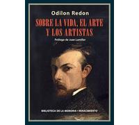 Sobre La Vida El Arte Y Los Artistas