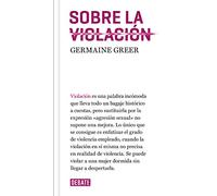 Sobre la violación (Ensayo y Pensamiento)