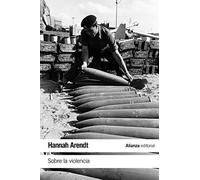 Sobre la violencia (El libro de bolsillo - Ciencias sociales)