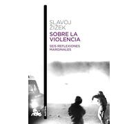 Sobre La Violencia: Seis Reflexiones Marginales