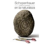 Sobre la voluntad en la naturaleza (El libro de bolsillo - Bibliotecas de autor - Biblioteca Schopenhauer)