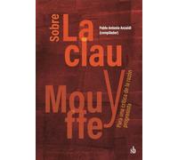 Sobre Laclau y Mouffe: Para una crítica de la razón progresista