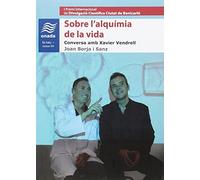 Sobre l'alquímia de la vida (La Nau, sèrie Minor)