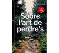 Sobre Lart De Perdres: Una Guia Per Vagarejar En Cos I Esperit