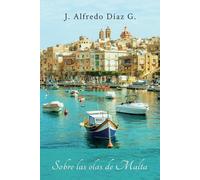 Sobre las olas de Malta: 1