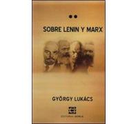 SOBRE LENIN Y MARX