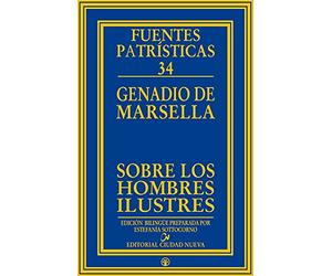 Sobre Los Hombres Ilustres: 34 (Fuentes Patrísticas)