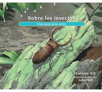 Sobre los insectos: Una guía para niños: 26 (About. . .)