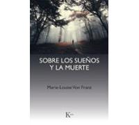 Sobre Los Sueños Y La Muerte: Una Interpretacion Junguiana