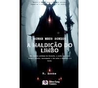 Sobre Meus Sonhos: A Maldição do Limbo