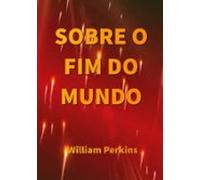 Sobre O Fim Do Mundo (ebook)