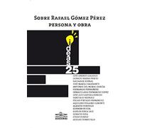 Sobre Rafael Gómez Pérez, persona y obra (SIN COLECCION)