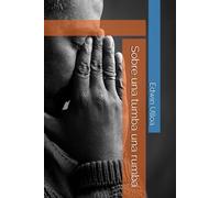 Sobre una tumba una rumba (Sicoseo)