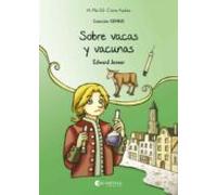 Sobre Vacas Y Vacunas (edward Jenner)