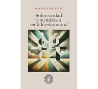 Sobre Verdad Y Mentira En Sentido Extramoral