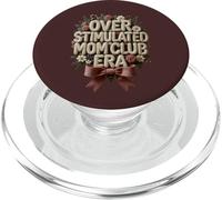 Sobreestimulado Mom Club Era Día de la Madre Gráfico Floral PopSockets PopGrip para MagSafe