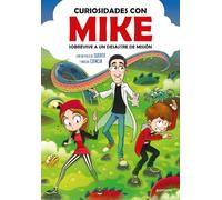 Curiosidades Con Mike 2: Sobrevive A Un Desastre De Misión Con Un Poco