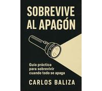 SOBREVIVE AL APAGÓN