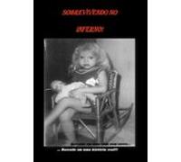 Sobrevivendo No Inferno (ebook)