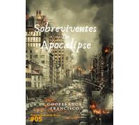 Sobreviventes do Apocalipse (Série Projeto Diamante Bruto.)