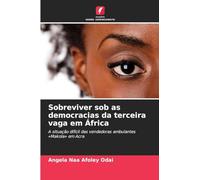 Sobreviver sob as democracias da terceira vaga em África: A situação difícil das vendedoras ambulantes 'Makola' em Acra