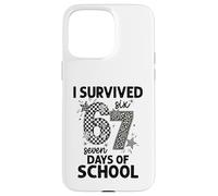 Sobreviví 67 Días de Escuela Seis Siete Maestros Niños Carcasa para iPhone 15 Pro MAX