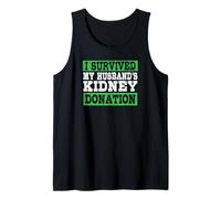 Sobreviví a la donación de riñón de mi esposo esposa divertida Camiseta sin Mangas