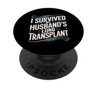Sobreviví a la Fuerza del Cuidador de trasplante de pulmón de mi Esposo PopSockets PopGrip Adhesivo
