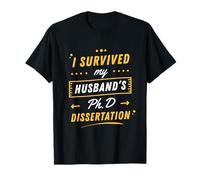 Sobreviví a la tesis doctoral de mi esposo Camiseta