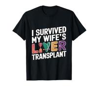 Sobreviví A Mi Esposa Trasplante De Hígado Devoto Marido Amor Camiseta